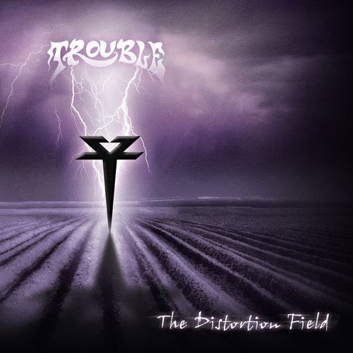 Trouble - Distortion Field