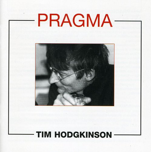 Tim Hodgkinson - Pragma