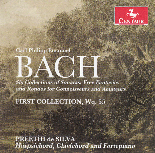 C.P.E. Bach / Preethi Silva - Six Collections of Sonatas / Free Fantasias