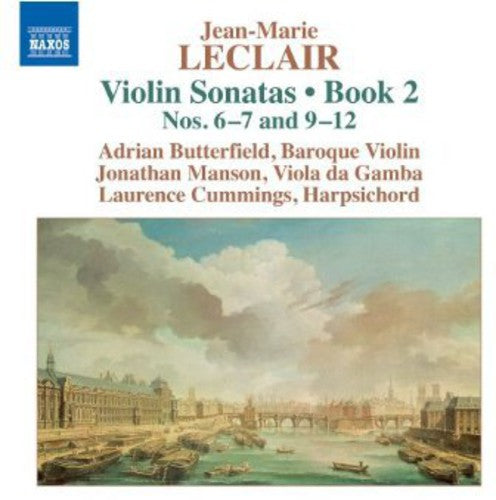 Leclair/ Butterfield/ Manson/ Cummings - Violin Sonatas: Book 2 - Nos 6 & 7 & 9-12