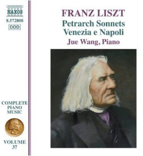 Liszt/ Jue Wang - Petrarch Sonnets / Venezia E Napoli