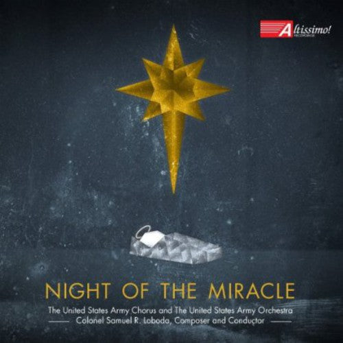 United States Army Chorus - Night of the Miracle