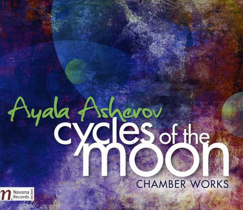 Asherov/ Zori/ Namaste Ensemble/ Gaboriau - Cycles of the Moon