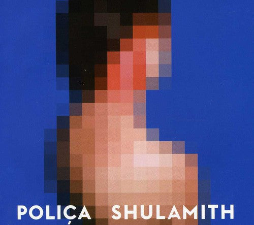 Polica - Shulamith