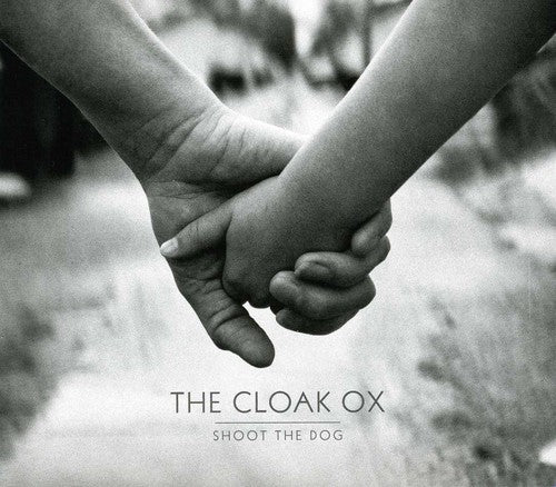 Cloak Ox - Shoot the Dog