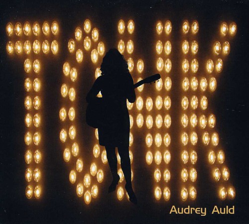 Audrey Auld - Tonk