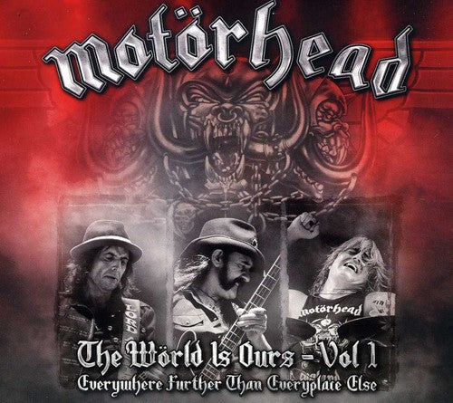 Motorhead - The World Is Ours, Vol. 1: Everywhere Further Than Everyplace Else