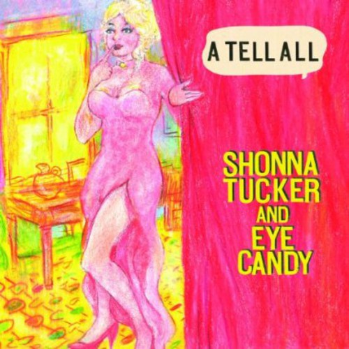 Shonna Tucker - A Tell All