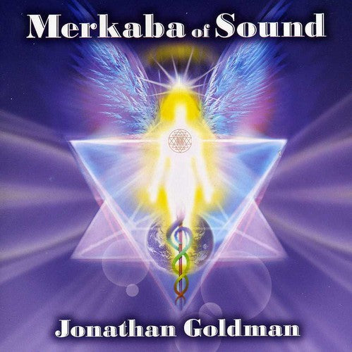 Jonathan Goldman - Merkaba of Sound