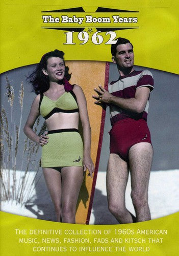 The Baby Boom Years: 1962