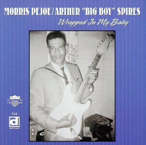 Morris Pejoe / Arthur Spires - Wrapped in My Baby