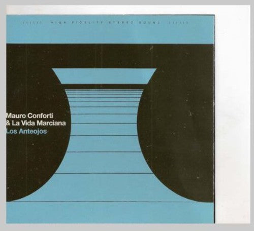 Mauro Conforti & La Vida Marci - Los Anteojos