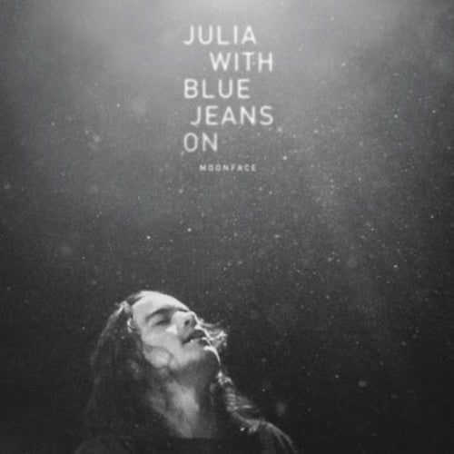 Moonface - Julia with Blue Jeans on