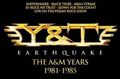 Y&t - Earthquake: A&M Years