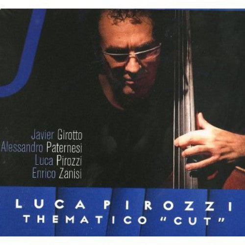 Luca Pirozzi - Thematico Cut