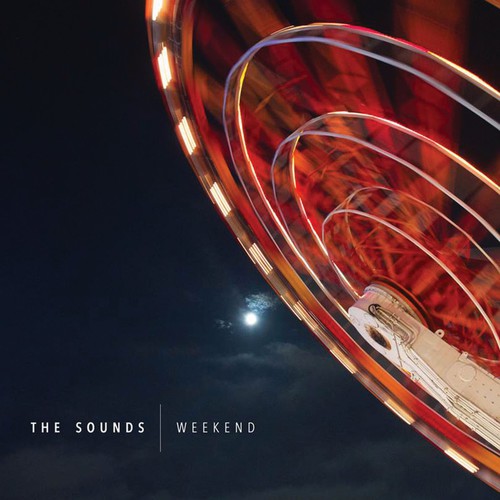 The Sounds - Weekend