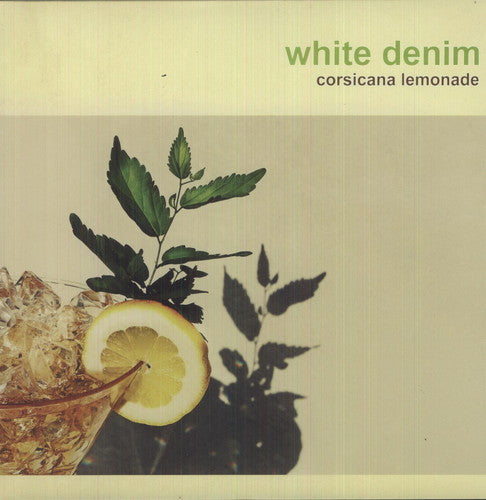 White Denim - Corsicana Lemonade