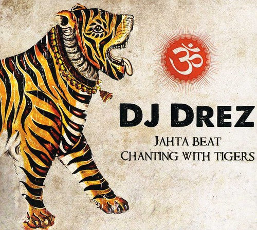 Various Artists - Jahta Beat: Chanting with Tigers / Various