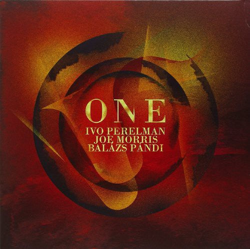 Ivo Perelman / Joe Morris / Balazs Pandi - One