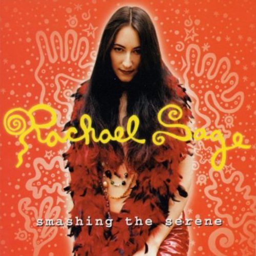 Rachael Sage - Smashing the Serene