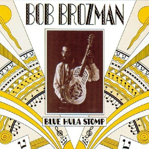 Bob Brozman - Blue Hula Stomp