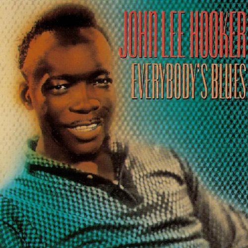 John Hooker Lee - Everybody's Blues