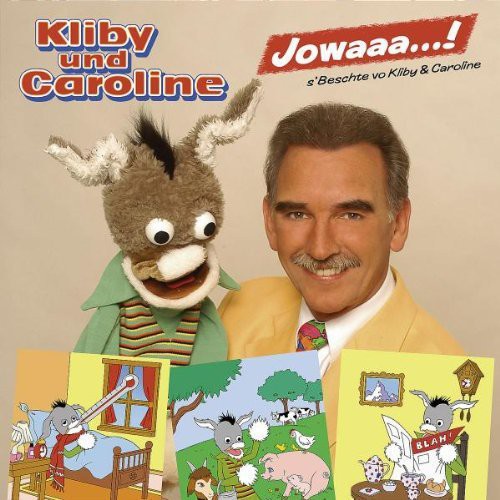 Kliby & Caroline - Jowaaa S'beschte Vo Kliby & Caroline