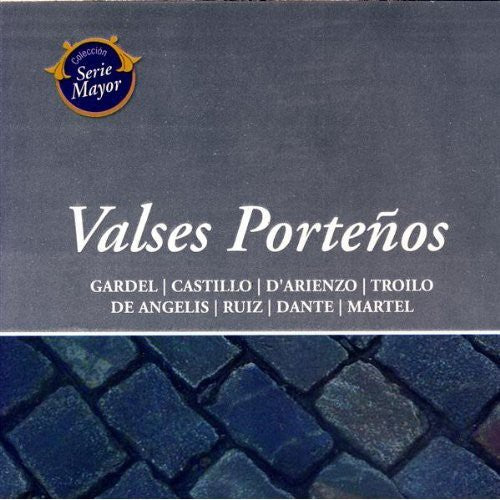 Gardel/ D'Arienzo/ Troilo - Valses Portenos