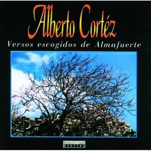 Alberto Cortez - Versos Escogidos de Almafuerte