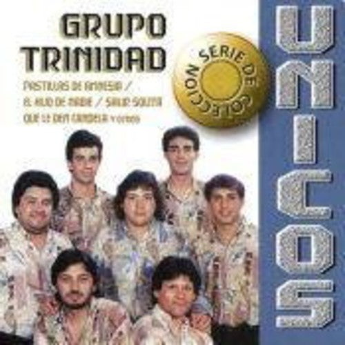 Grupo Trinidad - Unicos