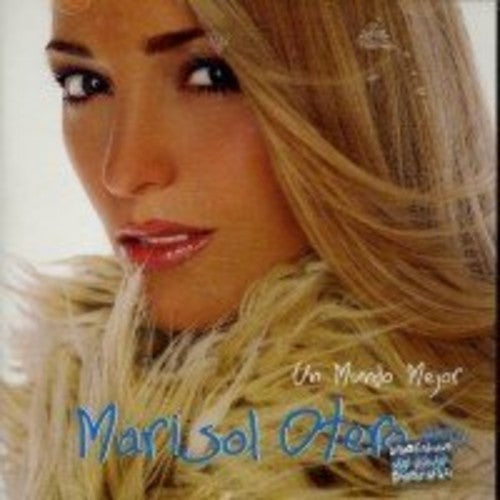 Marisol Otero - Un Mundo Mejor
