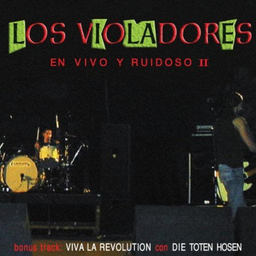 Violadores - En Vivo y Ruidoso II