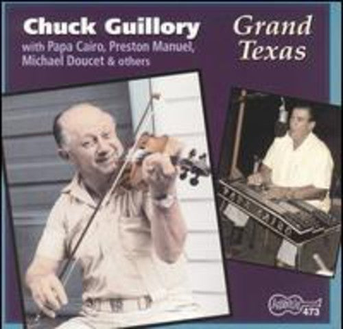 Chuck Guillory - Grand Texas