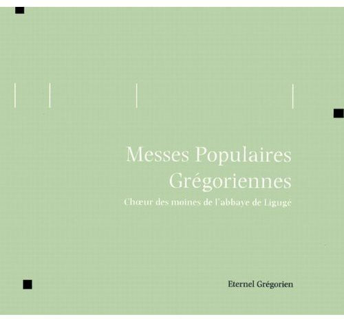 Abbaye De Liguge - Messes Populaires Gregoriennes