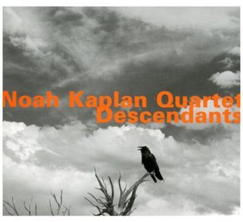 Noah Kaplan Quartet - Descendants
