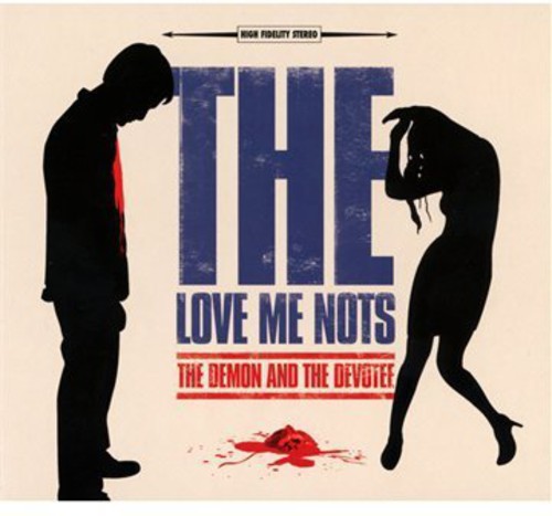 Love Me Nots - Demon & Devotee