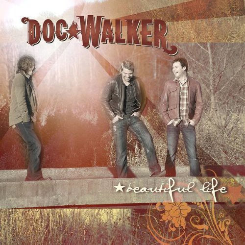 Doc Walker - Beautiful Life