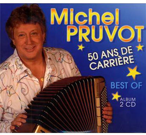 Michel Pruvot - 50 Ans de Carriere
