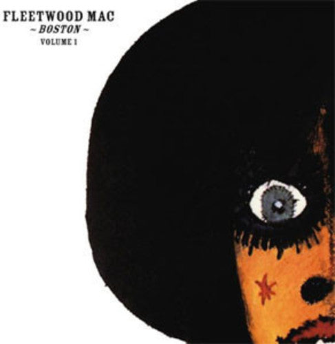 Fleetwood Mac - Boston - Volume 1