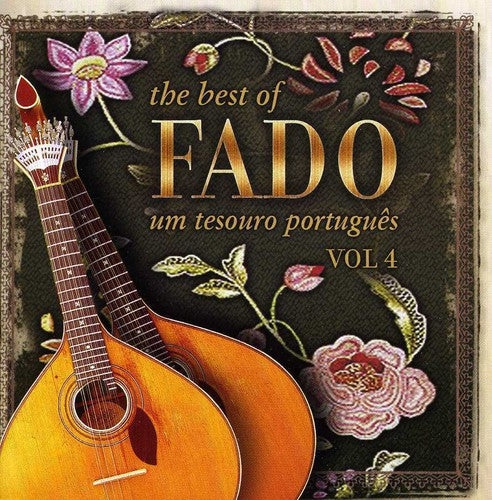 Best of Fado: Um Tesouro 4/ Various - Best of Fado: Um Tesouro 4 / Various
