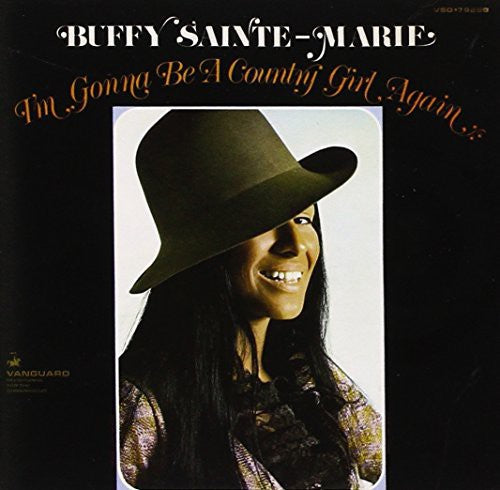 Buffy Sainte-Marie - I'm Gonna Be a Country Girl Again