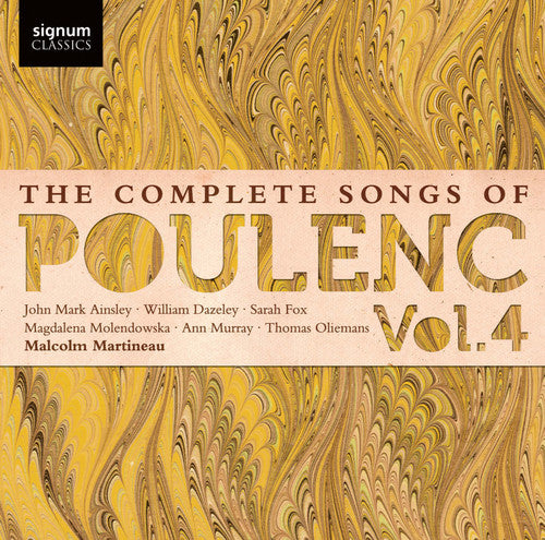 Poulenc/ Ainsley/ Dazeley/ Fox - Complete Songs of Poulenc 4