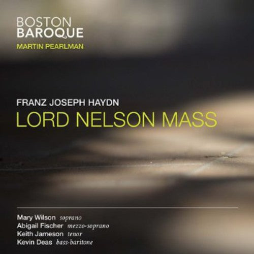 Haydn/ Boston Baroque/ Pearlman - Lord Nelson Mass