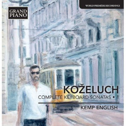 Kozeluch/ Kemp English - Complete Keyboard Sonatas 1