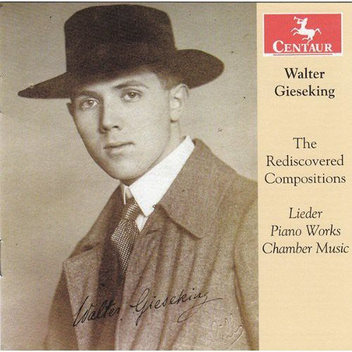 Gieseking/ Dehmel/ Lange/ Rilke/ Falke - Rediscovered Compositions