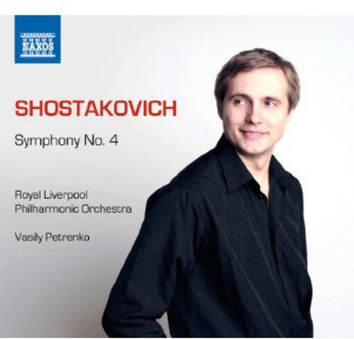 Shostakovich/ Royal Liverpool Philharmonic Orch - Symphony No 4