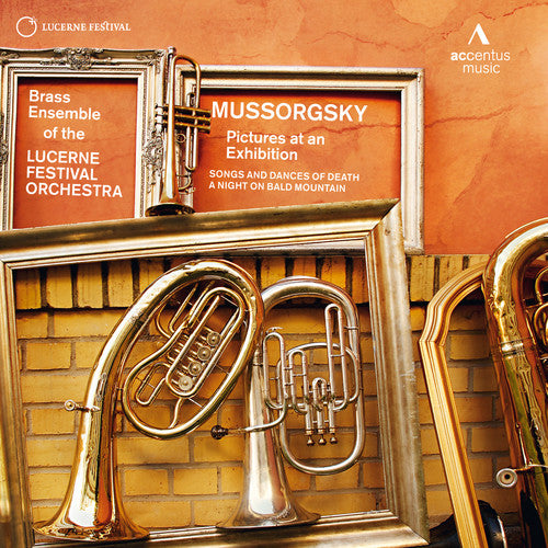 Mussorgsky/ Brass Ensemble of Lucerne Festival - Pictures at An Exhibition / Night on Bald Mountain