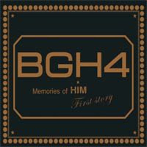 Bgh4 - Memories of Him