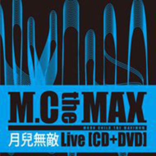 M.C the Max - Live