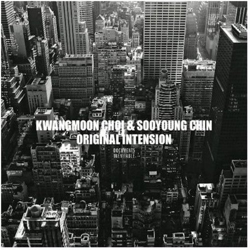 Kwang Choi Moon/ Soo Chin Young - Original Intension